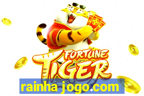 rainha jogo.com